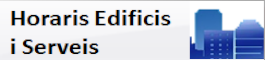Horaris Edificis i Serveis