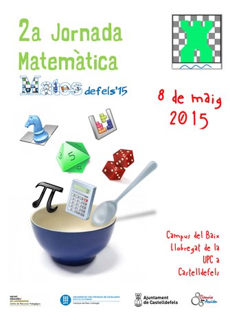 8-maig: 2a Jornada Matemàtica Matesdefels al Campus del Baix Llobregat de la UPC